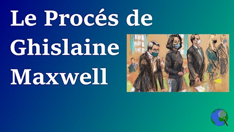 USA - 1ers éléments du procès de Ghislaine Maxwell