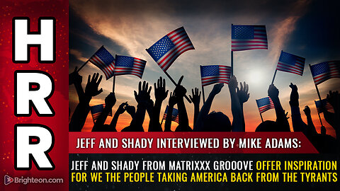 Jeff and Shady from Matrix Grooove offer inspiration for We the People...