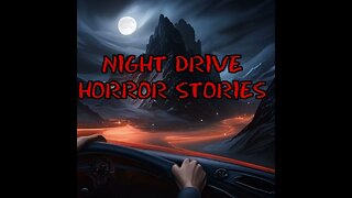 Night Drive Horror Stories