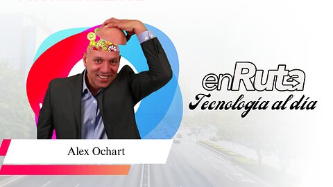 Tecnología al día con Alex Ochart,