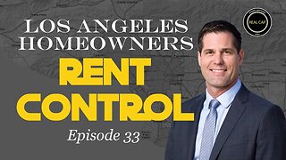 Los Angeles Homeowners - RENT CONTROL - Real Cap Daily #33