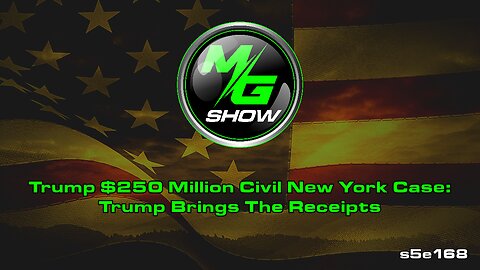 Trump $250 Million Civil New York Case: Trump Brings The Receipts