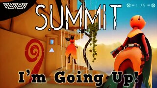 Summit - I'm Going UP!