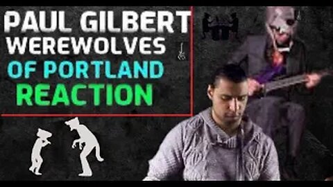 Paul Gilbert - Werewolves Of Portland (Music Video) reaction