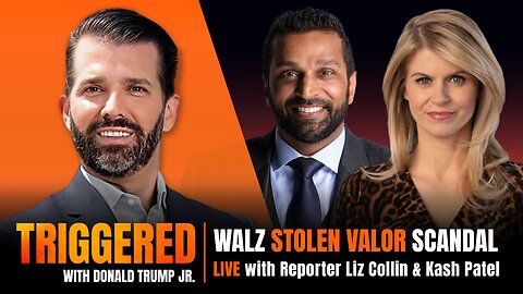 Walz Exposed: Regime Media Hopes This Story Goes Away, Plus Government Gangsters the Film- Live with Liz Collin and Kash Patel | TRIGGERED Ep.163