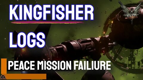 Visiting The Kingfisher Logs // Elite Dangerous EVE OF THE WAR