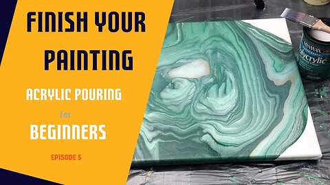 Applying a Polycrylic Finish | Acrylic Pour Glossy Finish - Acrylic Pouring for Beginners Episode 5