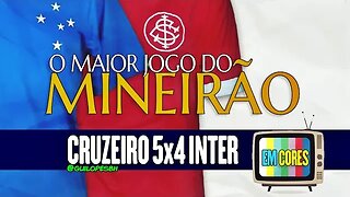 Cruzeiro 5x4 Internacional (EM CORES) Libertadores 1976 - O maior jogo do Mineirão!