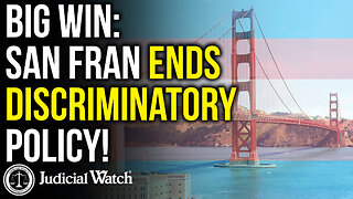 BIG WIN: San Fran ENDS Discriminatory Policy!