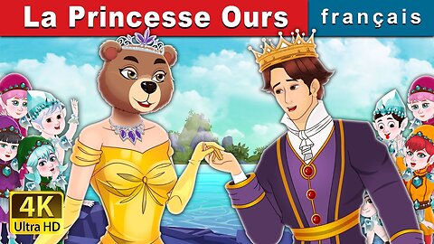 La Princesse Ours | The Bear Princess in French