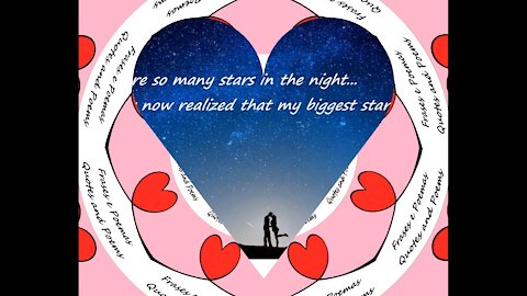 Exist many stars in the night, but only now I realized you are my biggest star [Quotes and Poems]