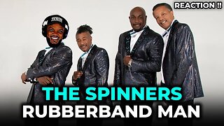 🎵 The Spinners - Rubberband Man REACTION