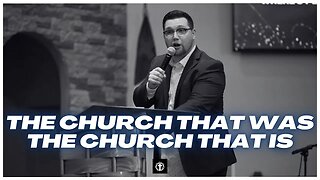"The Church That Was & The Church That Is" | Pastor Gade Abrams