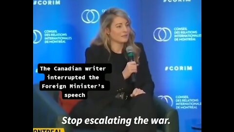 Canadian writer interrupted the Foreign Minister's Speech "Stop escalating the War"