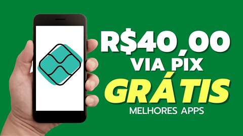 Ganhe R$40,00 Via Pix Agora! Apps Para Ganhar Dinheiro Via Pix Na Hora
