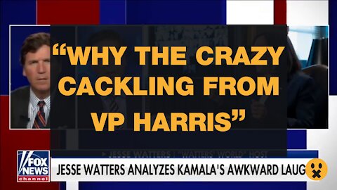 WHY THE CRAZY CACKLING FROM VP HARRIS