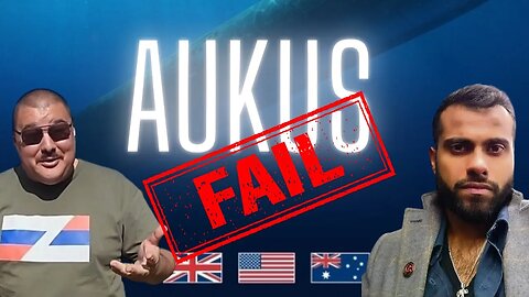 Heres why AUKUS has already FAILED.