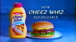"Try My Cheez Whiz Squeezable" 1993 Whiz Commercial