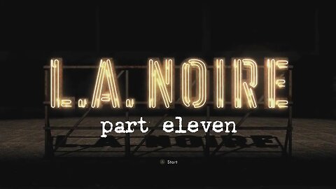 LA Noire, Part Eleven: The Studio Secretary Murder
