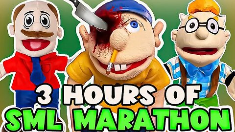 *3 HOURS* OF "BEST" SML MARATHON! (FUNNIEST JEFFY VIDEOS)