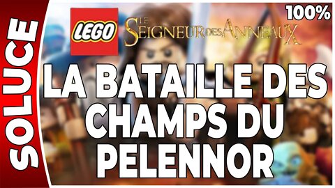 LEGO : Le Seigneur des Anneaux - LA BATAILLE DES CHAMPS DU PELENNOR - 100 % Minikits, trésors, plans