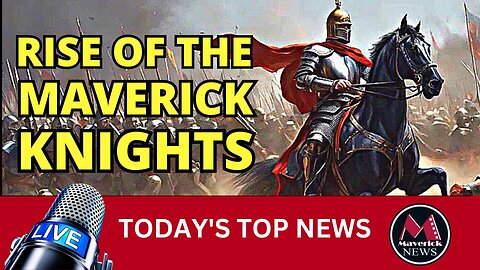 Maverick News Live: New Maverick Knights Series Pilot | World Economic Forum Targets Trump