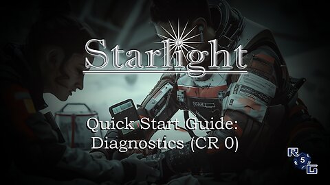 Starlight Quick Start Guide: Diagnostics (CR 0)