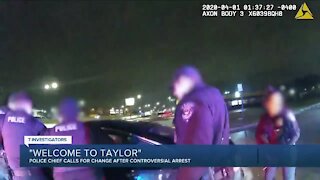 Police chief calls for change after officers say 'Welcome to Taylor' during violent arrest