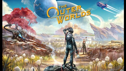 The Outer Worlds EP18