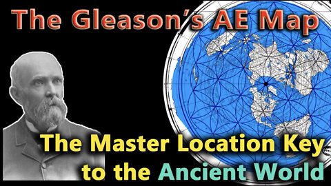 The Gleason's AE Map - The Master Location Key to the Ancient World