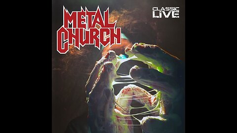 Metal Church - Classic Live