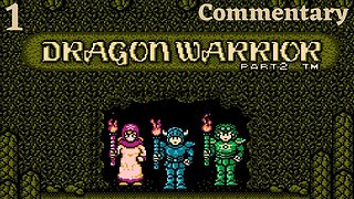 The Heir Is Called To Action - Dragon Warrior 2 Part 1
