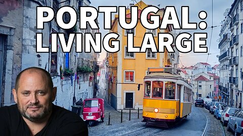 Portugal: Lots of Living In a Few Days