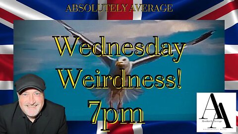Wednesday Weirdness!