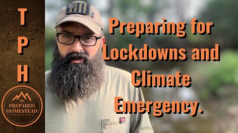 Preparing for Lockdowns and Climate Emergency