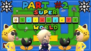 Super Scrooge74 World (Part 2)