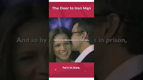 The Door to Iron Man, Robert Downey Jr.