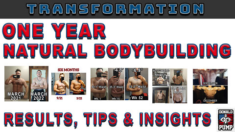 My One Year Natural Body Transformation - Fat to Fit - Training Over 40 - Build Muscle, Burn Fat