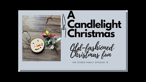 Episode 12- A Candlelight Christmas