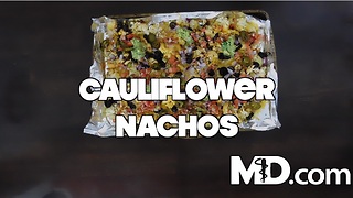How to Make Cauliflower Nachos | MDelicious