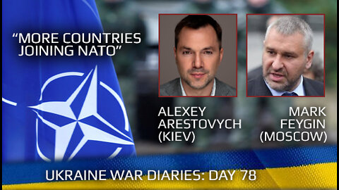 War Day 78: war diaries w/ Advisor to Ukraine President, Intel Officer @Alexey Arestovych & #Фейгин