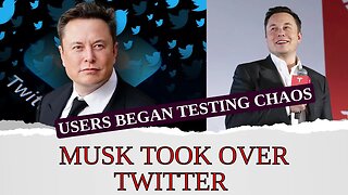 Musk took over Twitter. Then some users began testing chaos