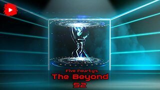 Some News And More - The Beyond S2