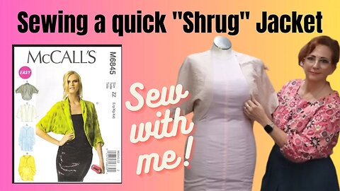 Sewing McCalls 6845 - Quick and Easy Shrug Jacket