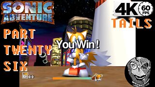 (PART 26) Sonic Adventure 4k [Stage 5 Speed Highway] TAILS