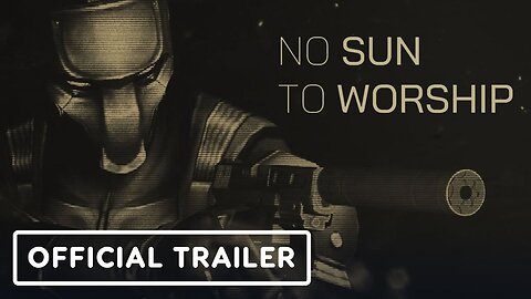 No Sun to Worship - Official Launch Trailer | Realms Deep 2023