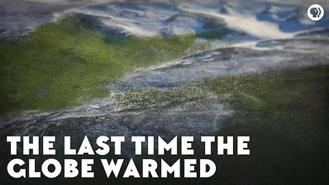 The Last Time the Globe Warmed