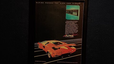 CURIOS for the CURIOUS 117: "ALPINE PUSHES THE HIGH END HIGHER", ROAD & TRACK Magazine Ad, 1985.