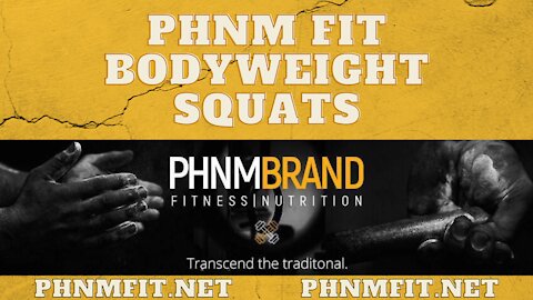 PHNM FIT Bodyweight Squats