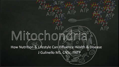 Mitochondria - In Sickness & In Health Pt II
